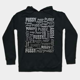 Pussy. Hoodie